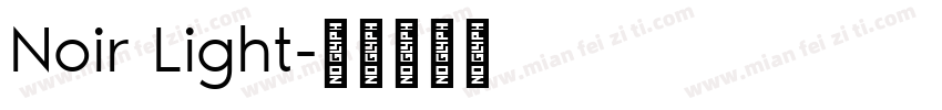 Noir Light字体转换